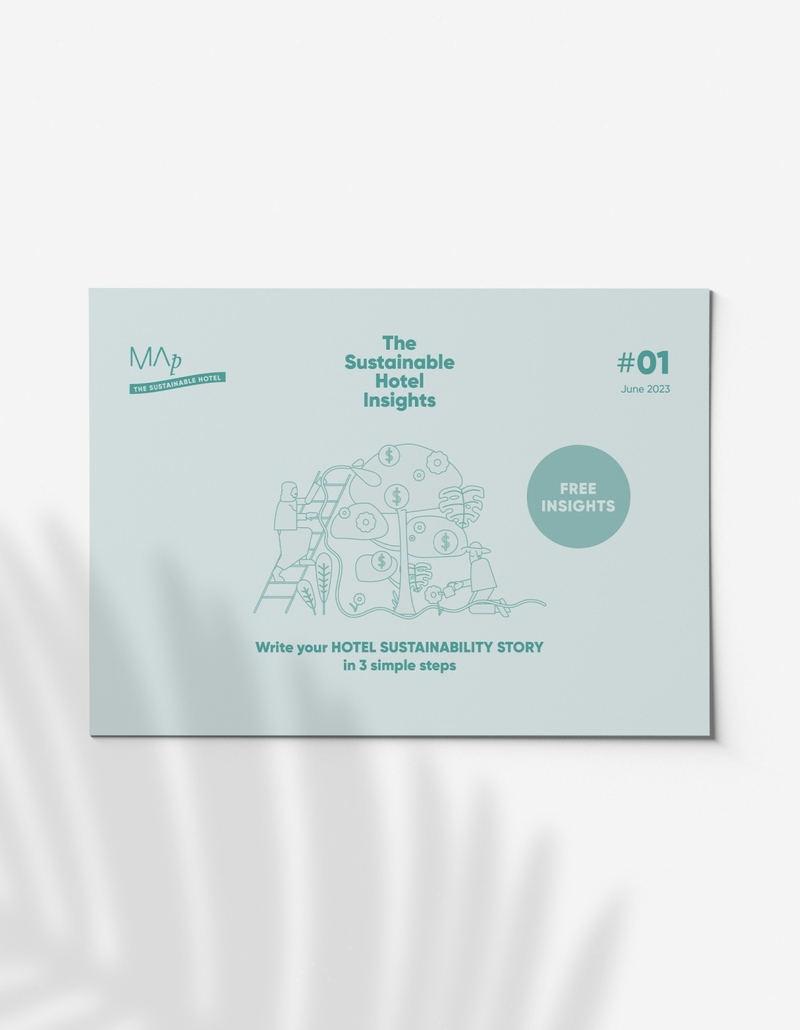 MAp Boutique Consultancy Write your hotel sustainability story in 3 simple steps
